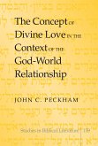 Concept of Divine Love in the Context of the God-World Relationship (eBook, PDF)