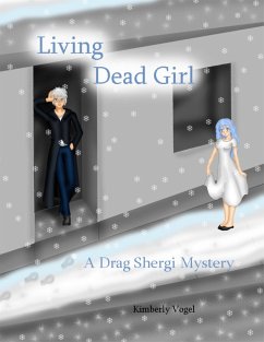 Living Dead Girl: A Drag Shergi Mystery (eBook, ePUB) - Vogel, Kimberly