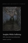 Insights While Suffering (eBook, PDF)