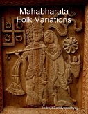 Mahabharata Folk Variations (eBook, ePUB) Mahabharata Folk Variations (eBook, ePUB)
