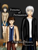 Persona of Persuasion: A Drag Shergi Mystery (eBook, ePUB)