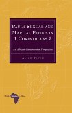 Paul's Sexual and Marital Ethics in 1 Corinthians 7 (eBook, PDF)