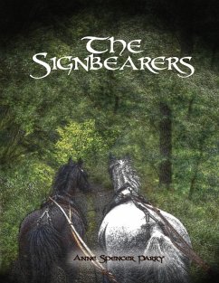 The Signbearers (eBook, ePUB) - Parry, Anne Spencer The Signbearers (eBook, ePUB) - Parry, Anne Spencer
