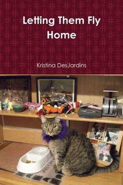 Letting Them Fly Home (eBook, ePUB) - Desjardins, Kristina