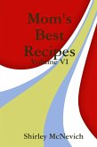 Mom's Best Recipes : Volume Vi (eBook, ePUB)