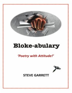 Bloke-abulary: Poetry with Attitude! (eBook, ePUB) - Garrett, Steve