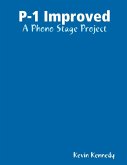 P-1 Improved: A Phono Stage Project (eBook, ePUB)