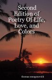 Second Edition of Poetry of Life, Love, and Colors (eBook, ePUB)