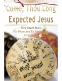Come, Thou Long Expected Jesus Pure Sheet Music for Piano and Eb Instrument, Arranged by Lars Christian Lundholm (eBook, ePUB)