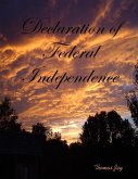 Declaration of Federal Independence (eBook, ePUB)