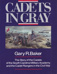 Cadets in Gray (eBook, ePUB) - Baker, Gary R.