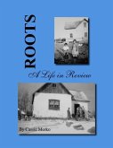 Roots - A Life in Review (eBook, ePUB)