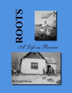 Roots - A Life in Review (eBook, ePUB) - Merko, Cassie