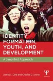 Identity Formation, Youth, and Development (eBook, PDF)