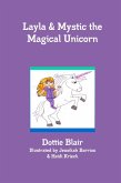 Layla & Mystic the Magical Unicorn (eBook, ePUB)