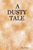 A Dusty Tale (eBook, ePUB)