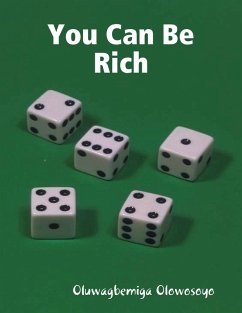 You Can Be Rich (eBook, ePUB) - Olowosoyo, Oluwagbemiga