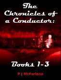 The Chronicles of a Conductor: Books 1-3 (eBook, ePUB)