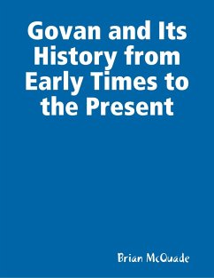 Govan and Its History from Early Times to the Present (eBook, ePUB) - Mcquade, Brian