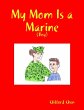 My Mom Is a Marine - (Boy) (eBook, ePUB) - Bild 1