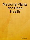 Medicinal Plants and Heart Health (eBook, ePUB)