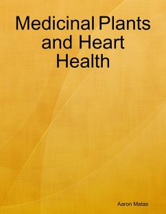Medicinal Plants and Heart Health (eBook, ePUB) Cover Medicinal Plants and Heart Health (eBook, ePUB)