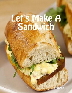 Let's Make a Sandwich (eBook, ePUB) - Martin, J.