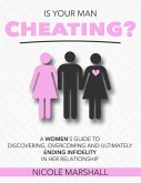 Is Your Man Cheating? (eBook, ePUB)