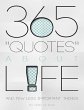365 Quotes About Life and Few Less... - Bild 1