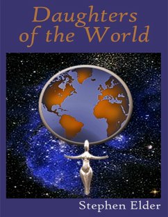 Daughters of the World (eBook, ePUB) - Elder, Stephen