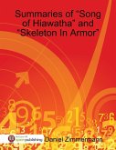 Summaries of "Song of Hiawatha" and "Skeleton In Armor" (eBook, ePUB) Summaries of "Song of Hiawatha" and "Skeleton In Armor" (eBook, ePUB)