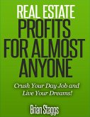Real Estate Profits for Almost Anyone (eBook, ePUB)