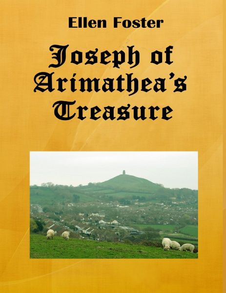 Joseph of Arimathea's Treasure (eBook, ePUB) Joseph of Arimathea's Treasure (eBook, ePUB)