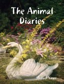 The Animal Diaries (eBook, ePUB) The Animal Diaries (eBook, ePUB)