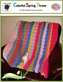Colorful Spring Throw - Crochet Pattern (eBook, ePUB) Colorful Spring Throw - Crochet Pattern (eBook, ePUB)