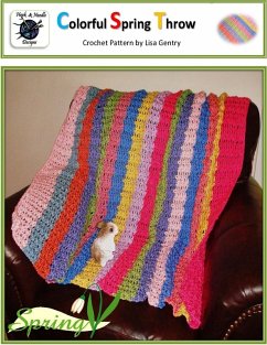 Colorful Spring Throw - Crochet Pattern (eBook, ePUB) - Gentry, Lisa