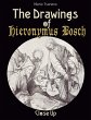 The Drawings of Hieronymus Bosch: Close... - Bild 1