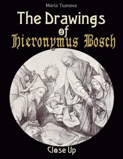 Cover The Drawings of Hieronymus Bosch: Close Up (eBook, ePUB)