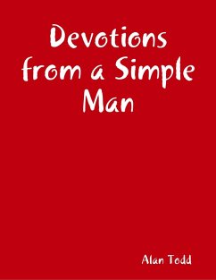 Devotions from a Simple Man (eBook, ePUB) - Todd, Alan