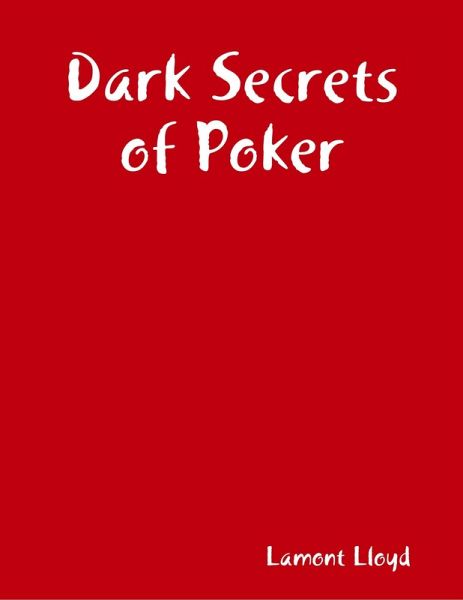 Dark Secrets of Poker (eBook, ePUB) Dark Secrets of Poker (eBook, ePUB)
