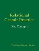 Relational Gestalt Practice: Key Concepts (eBook, ePUB)