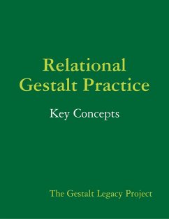 Relational Gestalt Practice: Key Concepts (eBook, ePUB) - Legacy Project, The Gestalt