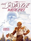 Doc Savage: White Eyes (eBook, ePUB) Doc Savage: White Eyes (eBook, ePUB)