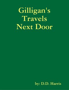 Gilligan's Travels Next Door (eBook, ePUB) - Harris, D. D.