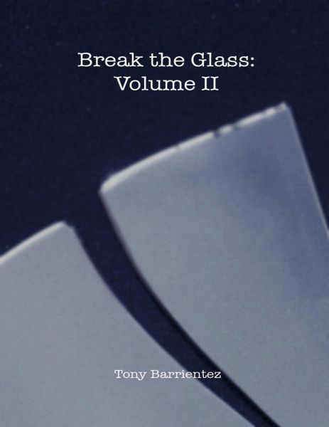 Break the Glass Volume 2 (eBook, ePUB) Break the Glass Volume 2 (eBook, ePUB)