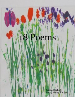 18 Poems (eBook, ePUB) - Bartlett, Triece