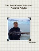 The Best Career Ideas for Autistic Adults (eBook, ePUB)