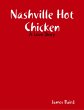 Nashville Hot Chicken: A Love Story... - Bild 1