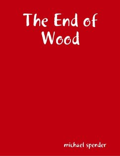 Cover The End of Wood (eBook, ePUB)