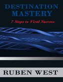 Destination Mastery (eBook, ePUB)